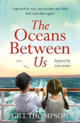 Oceans Between Us: Gripping and emotional novel of separatio - Gill Thompson