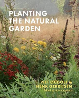 Planting the Natural Garden - Piet Oudolf