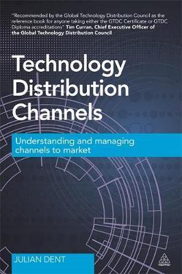 Technology Distribution Channels - Julian Dent