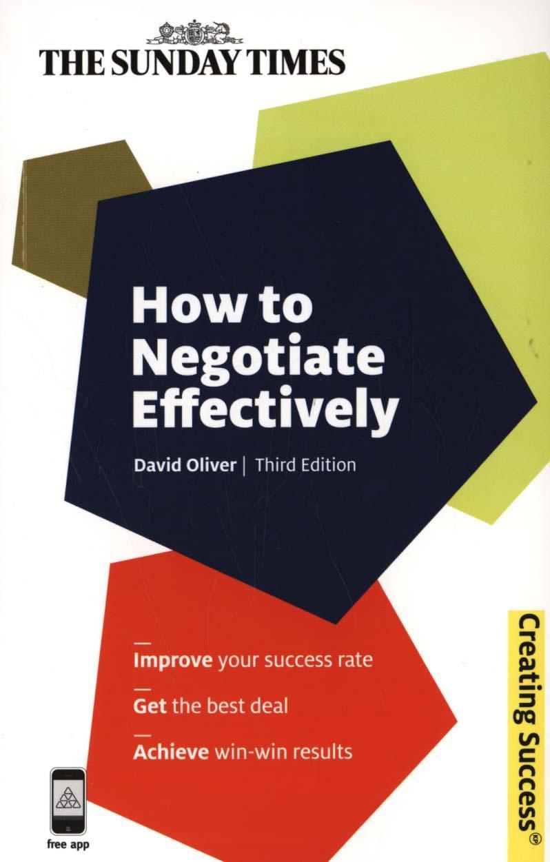 How to Negotiate Effectively - David Oliver