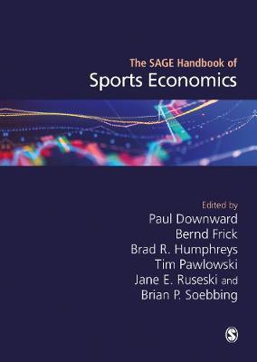 SAGE Handbook of Sports Economics - Paul Downward