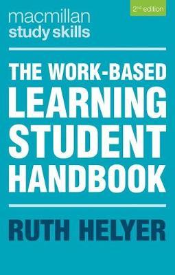 Work-Based Learning Student Handbook - Ruth Helyer