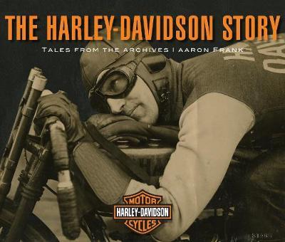 Harley-Davidson Story - Aaron Frank