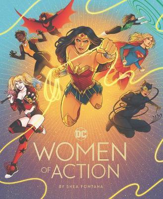 DC: Women of Action - Shea Fontana