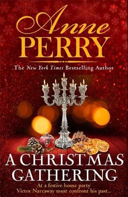 Christmas Gathering (Christmas Novella 17) - Anne Perry