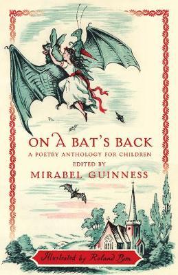 On A Bat's Back - Mirabel Guinness