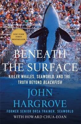 Beneath the Surface - John Hargrove