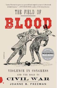 Field of Blood - Joanne B Freeman