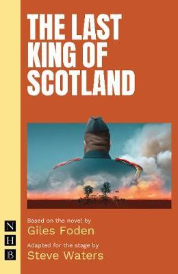 Last King of Scotland - Giles Foden