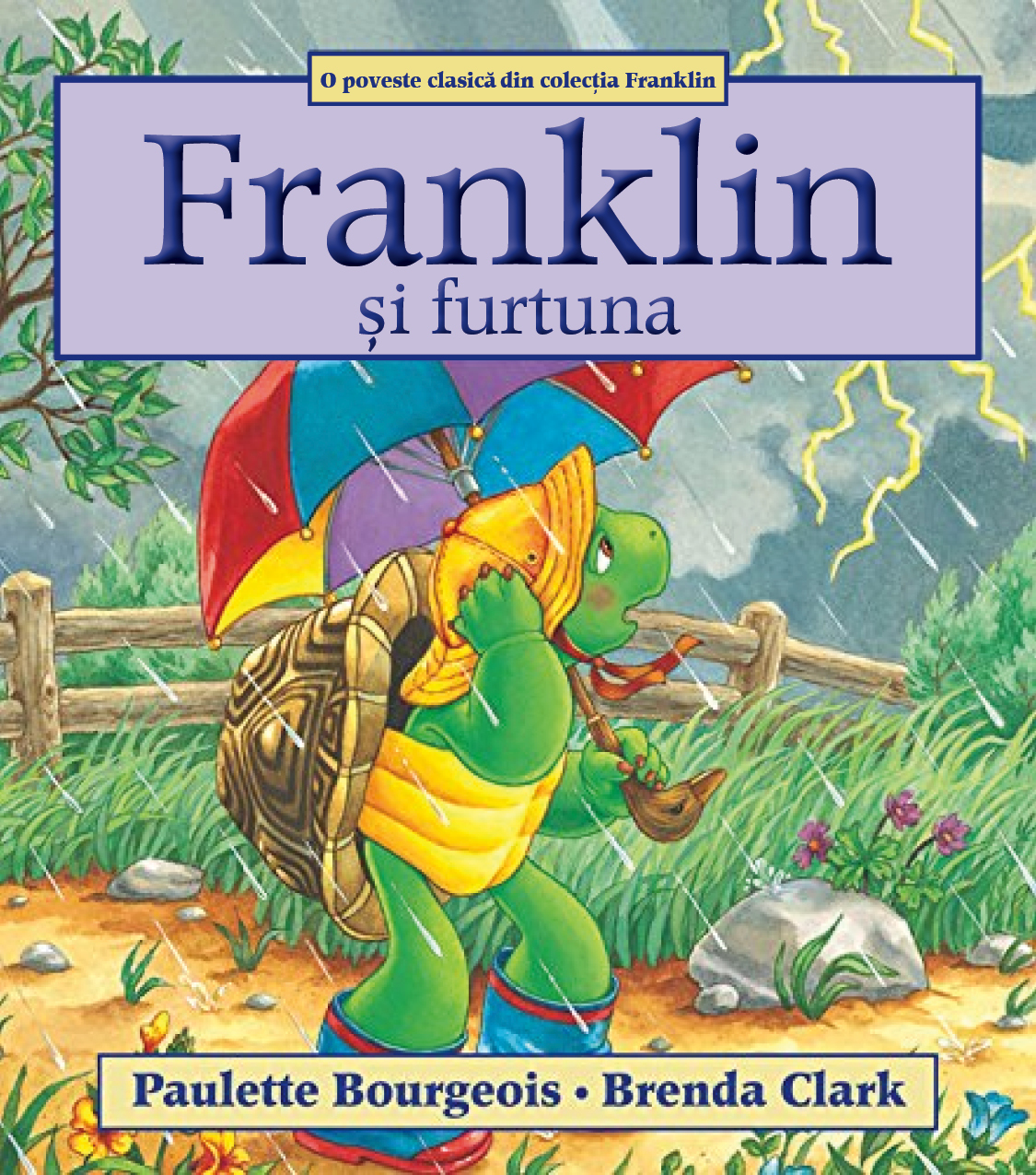 Franklin si furtuna - Paulette Bourgeois, Brenda Clark