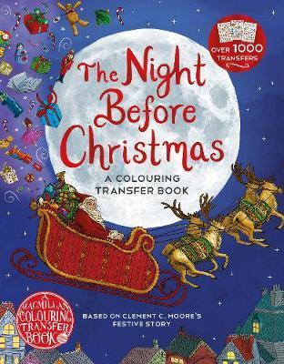 Night Before Christmas: A Colouring Transfer Book -  