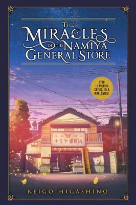 Miracles of the Namiya General Store - Keigo Higashino