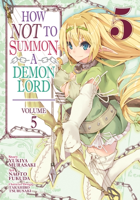 How NOT to Summon a Demon Lord (Manga) Vol. 5 - Yukiya Murasaki