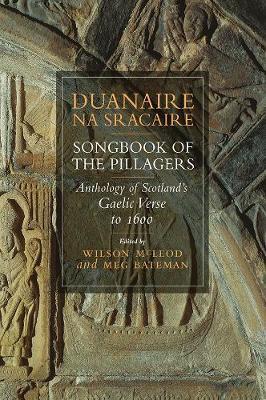 Duanaire na Sracaire: Songbook of the Pillagers - Wilson MacLeod
