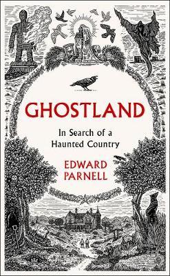 Ghostland - Edward Parnell