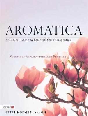 Aromatica Volume 2 - Peter Holmes