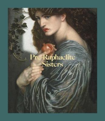 Pre-Raphaelite Sisters - Jan Marsh