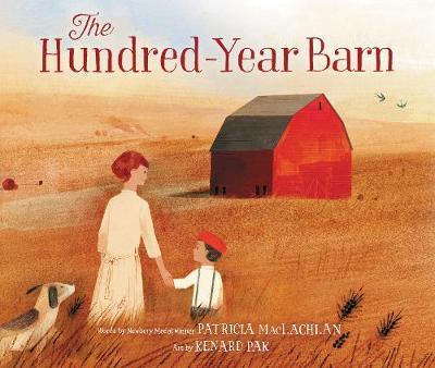 Hundred-Year Barn - Patricia MacLachlan