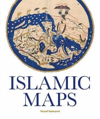 Islamic Maps - Yossef Rapoport