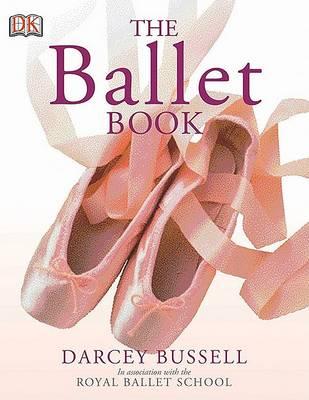 Ballet Book - Darcey Bussell