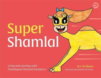 Super Shamlal - Living and Learning with Pathological Demand - K I Al-Ghani