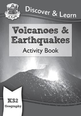 New KS2 Discover & Learn: Geography - Volcanoes and Earthqua -  