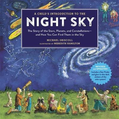 A Child's Introduction To The Night Sky (Revised and Updated - Michael Driscoll