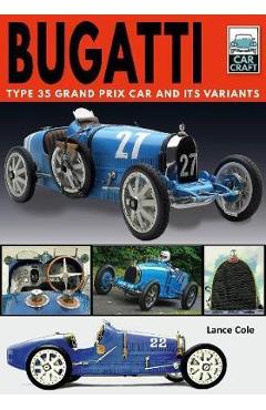 Poza produsului Bugatti T and Its Variants - Lance Cole
