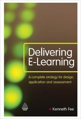 Delivering E-Learning - Kenneth Fee