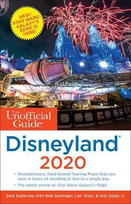 Unofficial Guide to Disneyland 2020 - Seth Kubersky