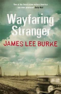 Coperta cărții 'Wayfaring Stranger - James Lee Burke'