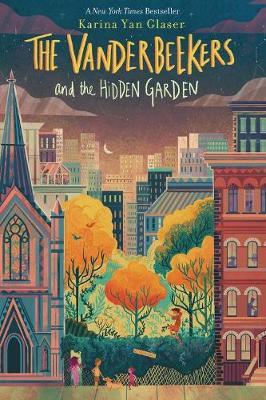 Vanderbeekers and the Hidden Garden - Karina Yan Glaser