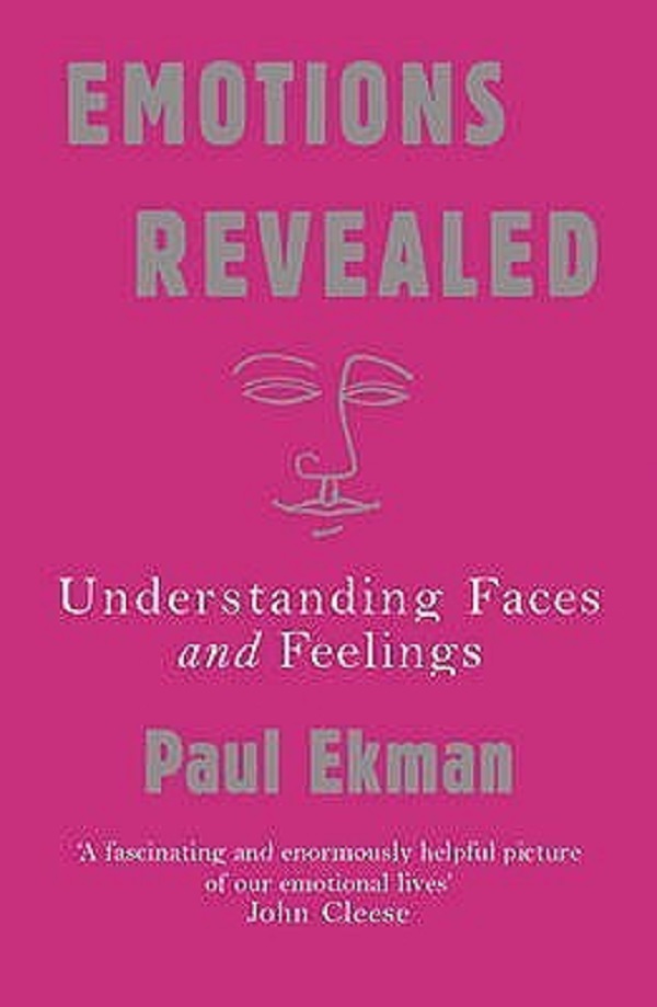 Emotions Revealed - Ekman Paul