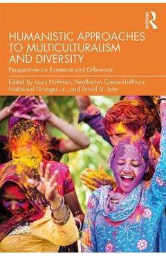 Poza produsului Humanistic Approaches to Multiculturalism and Diversity - Louis Hoffman