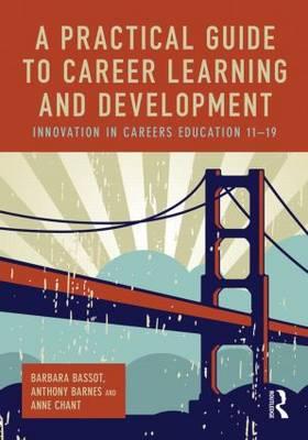 Practical Guide to Career Learning and Development - Barbara Bassot