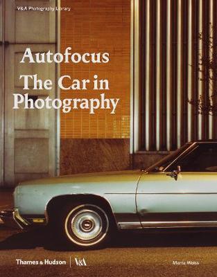 Autofocus: The Car in Photography - Marta Weiss