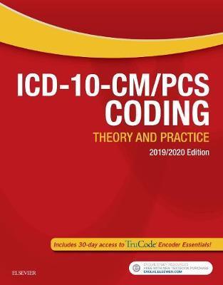 ICD-10-CM/PCS Coding: Theory and Practice, 2019/2020 Edition - Lovaasen Karla