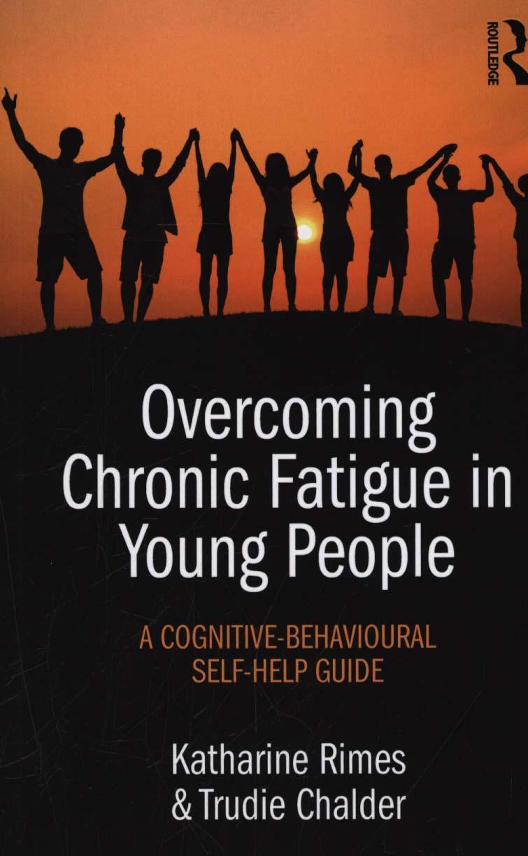 Overcoming Chronic Fatigue in Young People - Katharine Rimes