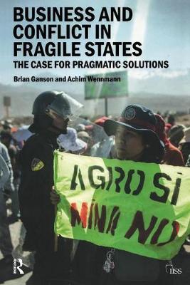 Business and Conflict in Fragile States - Brian Ganson