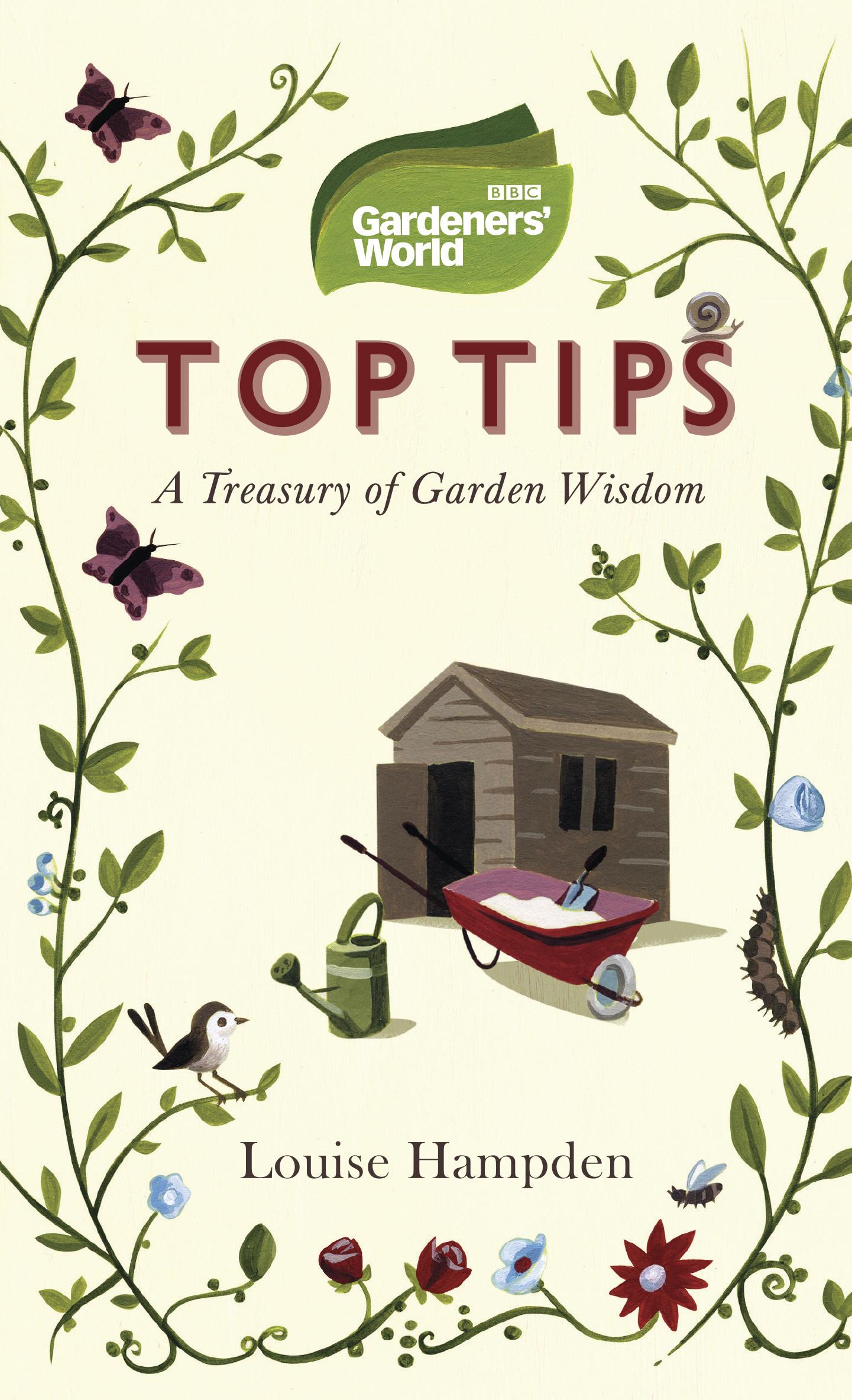 Gardeners' World Top Tips - Louise Hampden