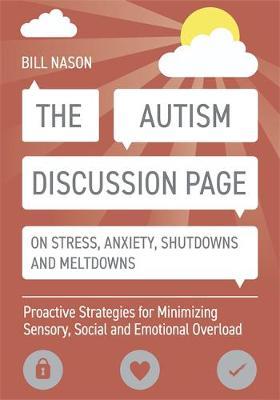 Autism Discussion Page on Stress, Anxiety, Shutdowns and Mel - Bill Nason