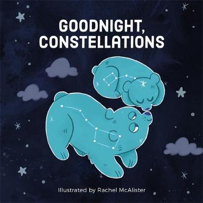 Goodnight, Constellations -  