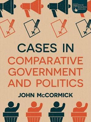 Cases in Comparative Government and Politics - John McCormick