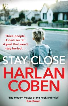 Stay Close - Harlan Coben