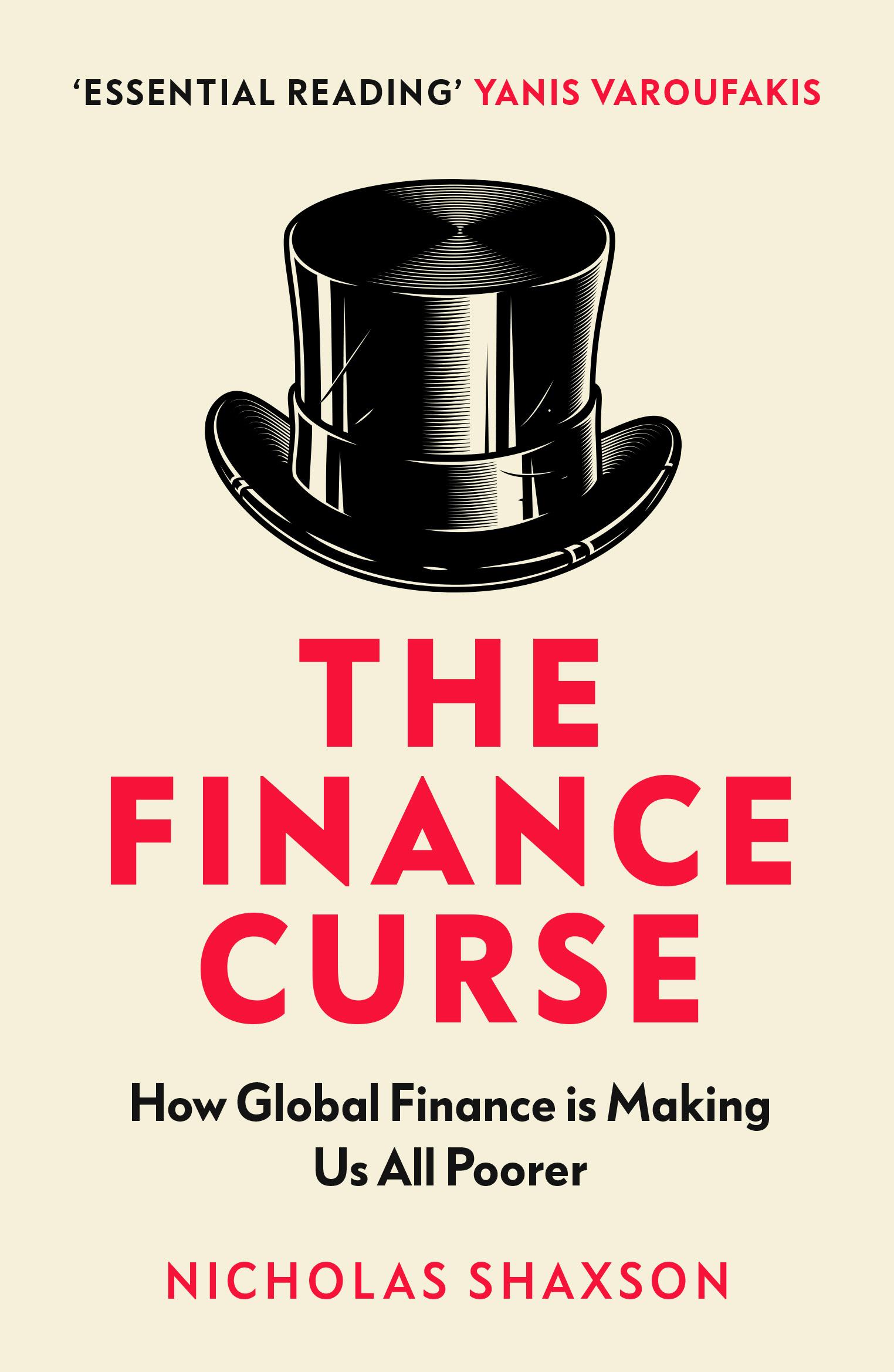 Finance Curse - Nicholas Shaxson