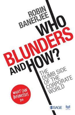 Who Blunders and How - Robin Banerjee