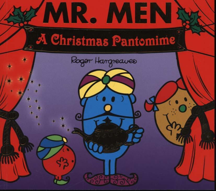Mr. Men: A Christmas Pantomime - Roger Hargreaves