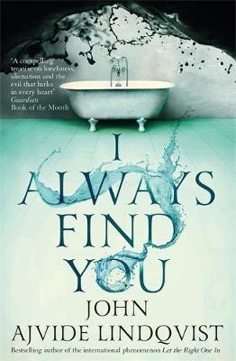 I Always Find You - John Ajvide Lindqvist