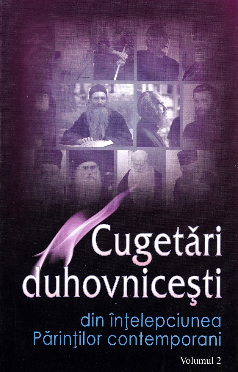 Cugetari duhovnicesti Vol.2: Din intelepciunea Parintilor contemporani - Ala Rusnac