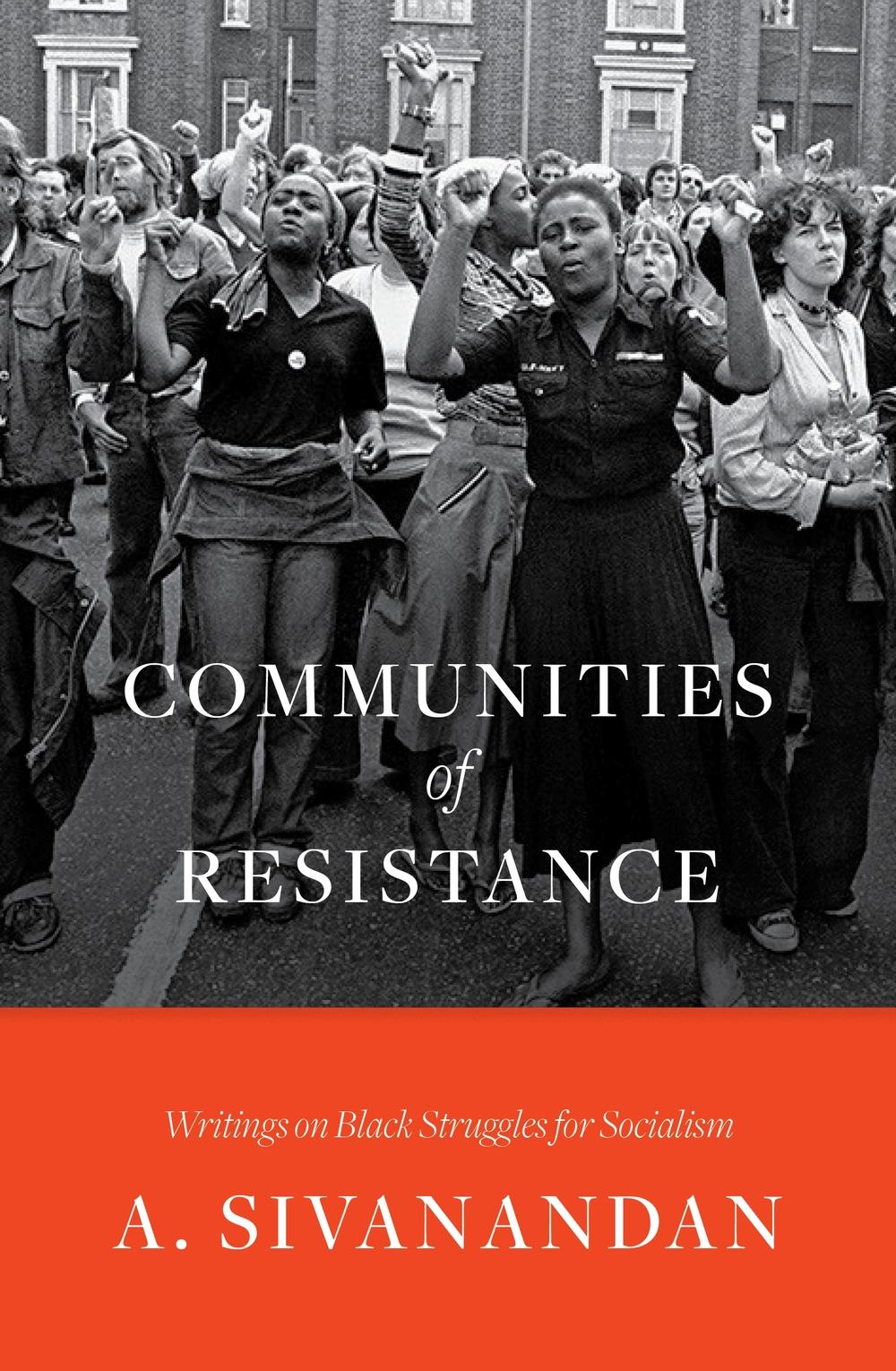 Communities of Resistance - Ambalavaner Sivanandan